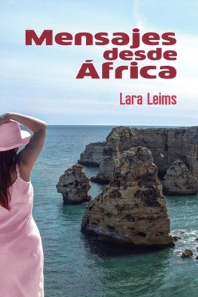 Cover for Lara Leims · Mensajes desde Africa (Paperback Book) (2016)