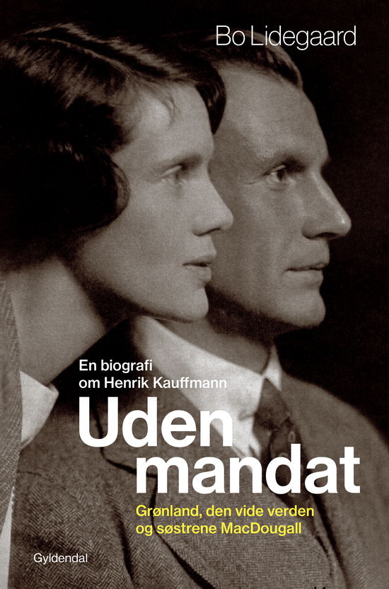 Cover for Bo Lidegaard · Uden mandat (Indbundet Bog) [1. udgave] (2020)