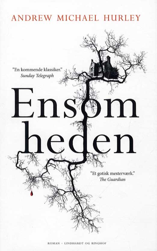 Cover for Andrew Michael Hurley · Ensomheden (Bound Book) [1st edition] (2016)