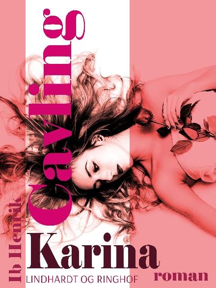 Cover for Ib Henrik Cavling · Karina (Sewn Spine Book) [1e uitgave] (2017)