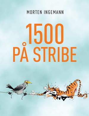 Cover for Morten Ingemann · 1500 på stribe (Taschenbuch) [1. Ausgabe] (2018)