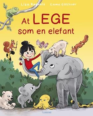 Cover for Lisa Ragvals · At lege som en elefant (Hardcover Book) [1. Painos] (2023)