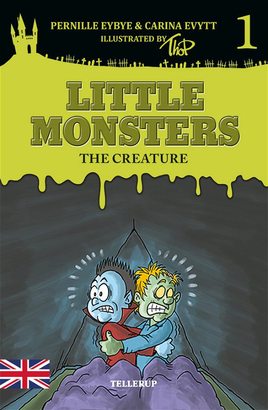 Cover for Pernille Eybye &amp; Carina Evytt · Little Monsters, 1: Little Monsters #1: The Creature (Gebundenes Buch) [1. Ausgabe] (2018)