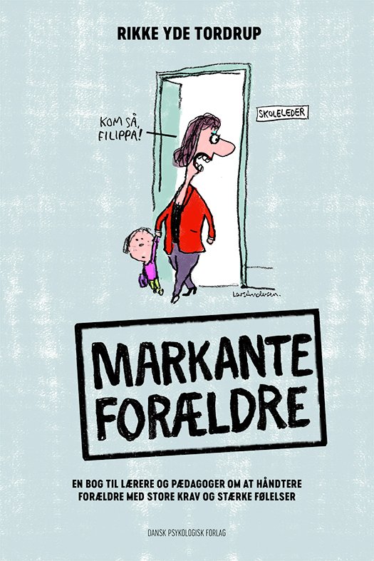 Cover for Rikke Yde Tordrup · Markante forældre (Taschenbuch) [1. Ausgabe] (2017)