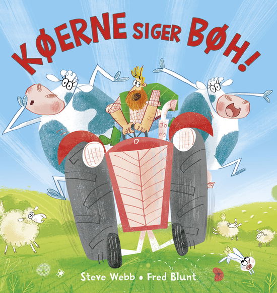 Cover for Steve Webb · Køerne siger bøh! (Cardboard Book) [1º edição] (2021)