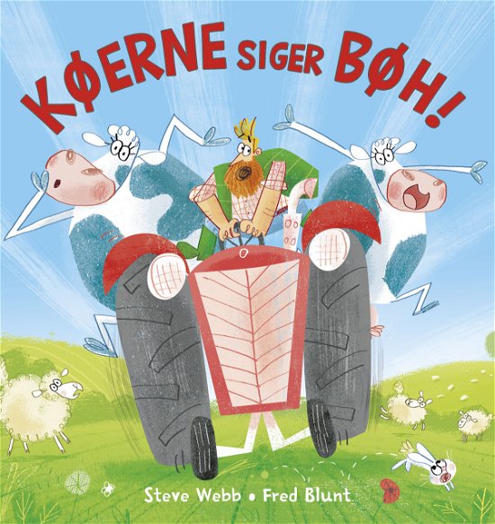 Cover for Steve Webb · Køerne siger bøh! (Cardboard Book) [1.º edición] (2021)
