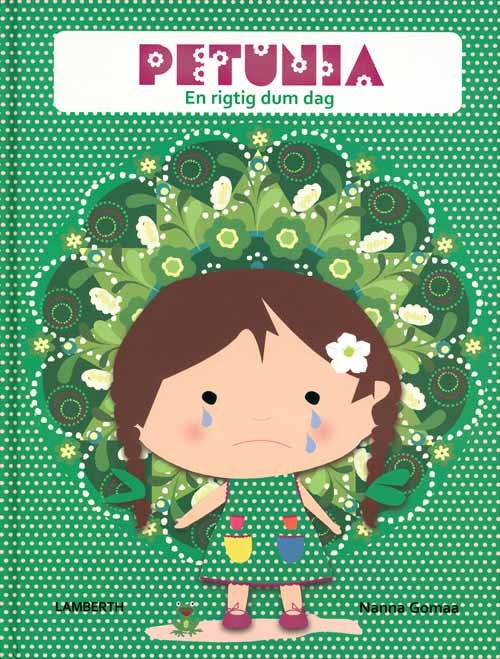 Cover for Nanna Gomaa · Petunia - En rigtig dum dag (Bound Book) [1st edition] [Indbundet] (2012)