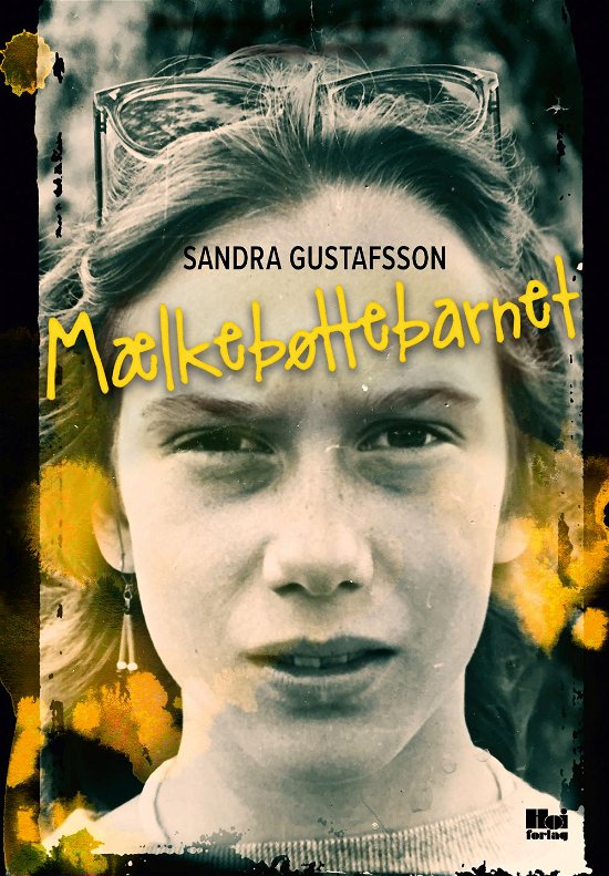 Cover for Sandra Gustafsson · Mælkebøttebarnet (Taschenbuch) (2023)