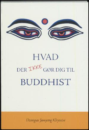 Hvad der ikke gør dig til buddhist (Book) (2019)