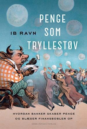 Cover for Ib Ravn · Penge som tryllestøv (Heftet bok) [1. utgave] (2019)