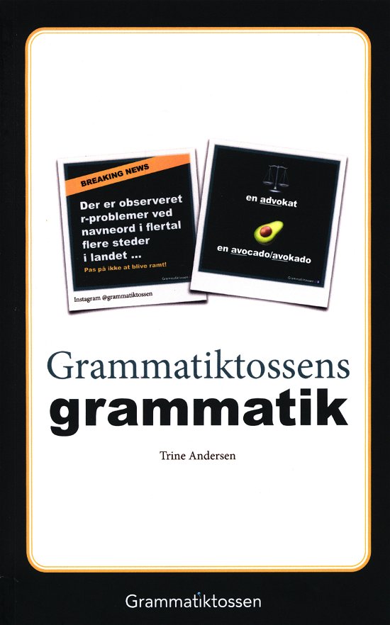 Cover for Trine Andersen · Grammatiktossens grammatik (Paperback Bog) [1. udgave] (2023)
