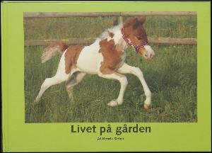 Cover for Henrik Sieben · Livet på gården (Buch) (2016)
