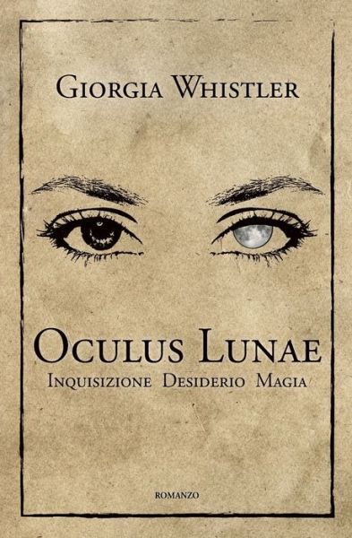 Cover for Giorgia Whistler · Oculus Lunae (Paperback Book) (2018)