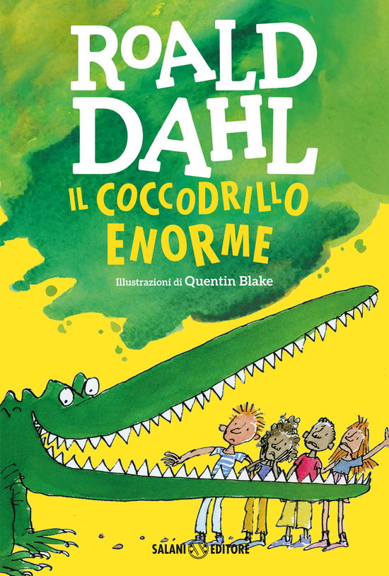 Cover for Roald Dahl · Il Coccodrillo Enorme (Bog)