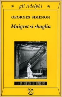 Cover for Georges Simenon · Maigret Si Sbaglia (Book)