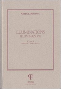 Cover for Arthur Rimbaud · Illuminations-Illuminazioni (Bok)