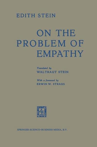Edith Stein · On the Problem of Empathy (Paperback Book) [Softcover reprint of the original 1st ed. 1964 edition] (1970)