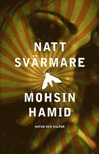 Cover for Mohsin Hamid · Nattsvärmare (Hardcover Book)