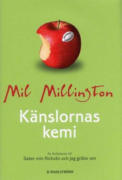 Cover for Mil Millington · Känslornas kemi (Hardcover Book) (2004)