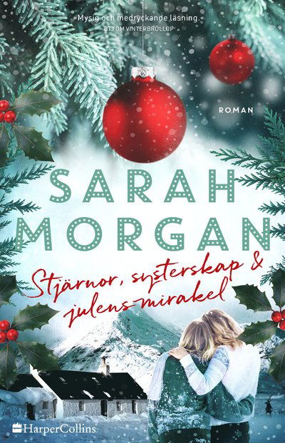 Cover for Sarah Morgan · Stjärnor, systerskap och julens mirakel (Inbunden Bok) (2021)