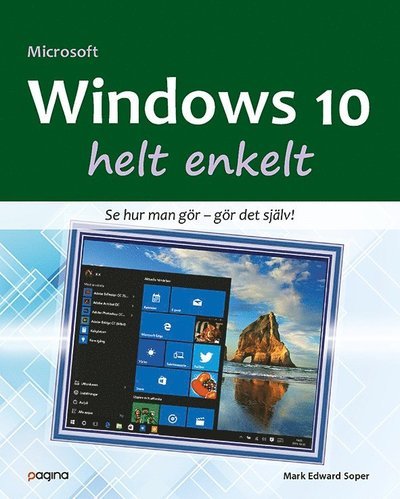 Cover for Mark Edward Soper · Windows 10 helt enkelt (Book) (2016)
