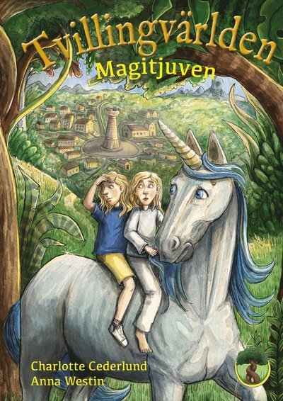 Cover for Charlotte Cederlund · Tvillingvärlden: Magitjuven (Bound Book) (2024)