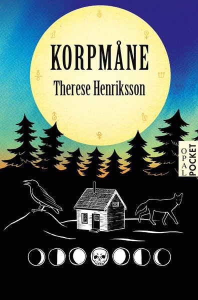 Cover for Therese Henriksson · Korpmåne (Paperback Book) (2016)