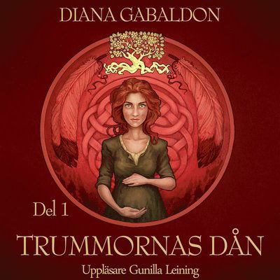 Cover for Diana Gabaldon · Outlander-böckerna: Trummornas dån. Del 1 (Audiobook (MP3)) (2019)