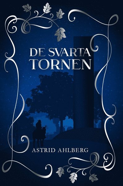 Cover for Astrid Ahlberg · De svarta tornen (Book) (2019)