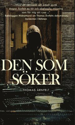 Cover for Thomas Årnfelt · Den som söker (Bound Book) (2017)