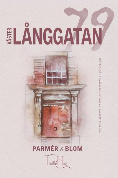 Cover for Parmér &amp; Blom · Västerlånggatan 79 (Paperback Book) (2023)