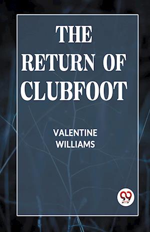 Cover for Williams Valentine · The Return of Clubfoot (Edition2023) (Paperback Book) (2023)
