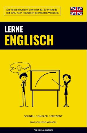 Cover for Pinhok Languages · Lerne Englisch - Schnell / Einfach / Effizient (Paperback Book) (2021)