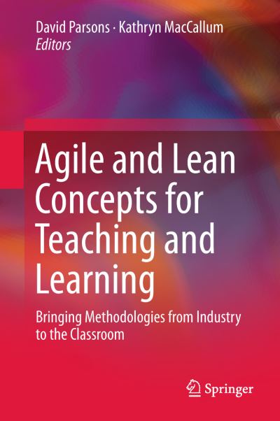 Cover for Agile and Lean Concepts for Teaching and Learning (Book) [1st ed. 2019 edition] (2018)