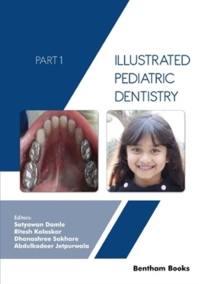 Cover for Satyawan Damle; Ritesh · Illustrated Pediatric Dentistry (Part I) (Book) (2022)