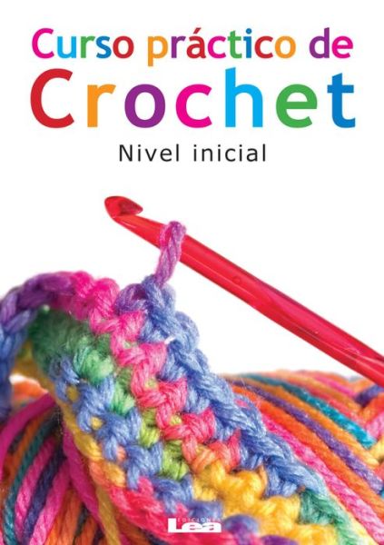 Cover for Rosales Gabriela Del Pilar · Curso Practico de Crochet (Paperback Book) (2010)