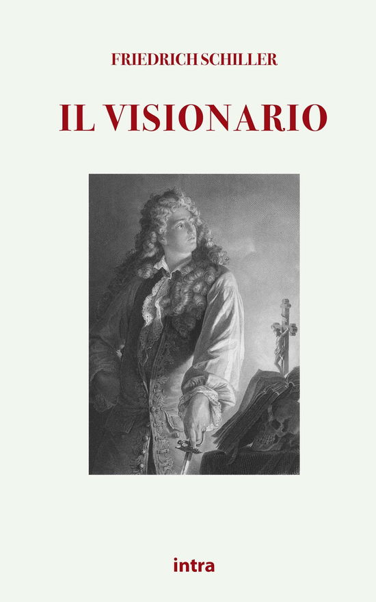 Cover for Friedrich Schiller · Il Visionario (Book)