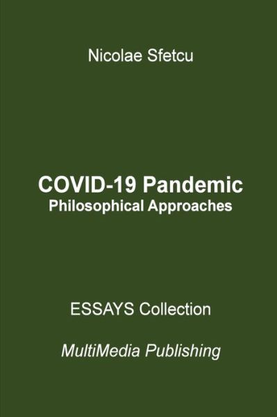 Cover for Nicolae Sfetcu · COVID-19 Pandemic - Philosophical Approaches (Paperback Book) (2024)