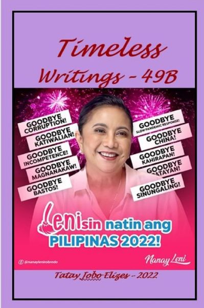Timeless Writings - 49B - Tatay Jobo Elizes Pub - Books - Independently Published - 9798406776506 - January 23, 2022