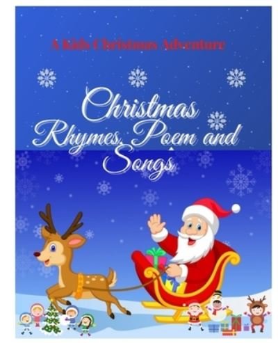 Cover for Reshma S Ramnanan · Kids Christmas Rhymes, A Very Merry Christmas, December 2021 (Paperback Book) (2021)