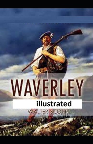 Cover for Sir Walter Scott · Waverley illustrated (Paperback Book) (2021)