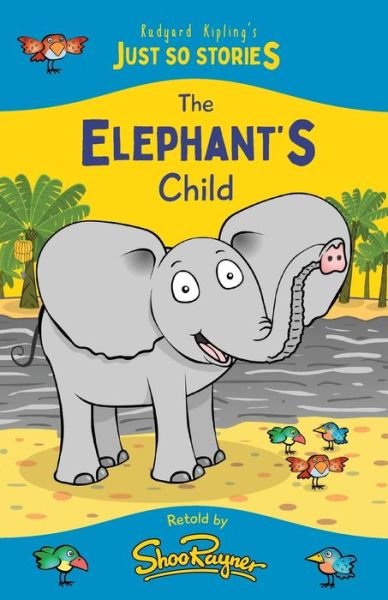 Cover for Rudyard Kipling · The Elephant's Child (Paperback Book) (2020)
