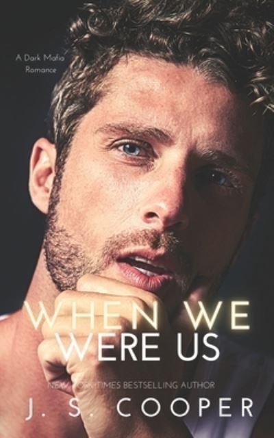Cover for J S Cooper · When We Were Us (Pocketbok) (2020)