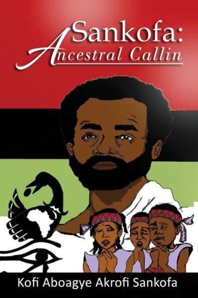 Cover for Kofi Aboagye Akrofi Sankofa · Sankofa (Pocketbok) (2020)