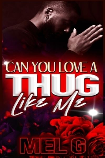 Cover for Mel G · Can You Love a Thug Like Me (Paperback Book) (2020)