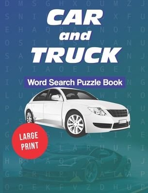Cover for Orpha Klewis · Car and Truck Word Search Puzzle Book (Paperback Book) (2020)