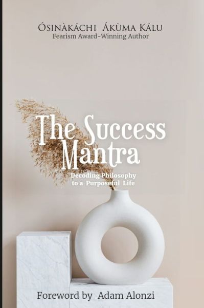 Cover for Osinakachi Akuma Kalu · Success Mantra (Paperback Book) (2020)