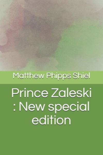 Cover for Matthew Phipps Shiel · Prince Zaleski (Paperback Book) (2020)