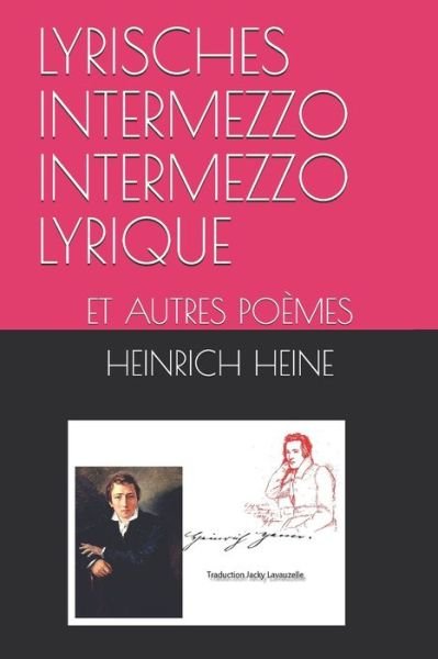 Cover for Heinrich Heine · Lyrisches Intermezzo Intermezzo Lyrique (Paperback Bog) (2020)