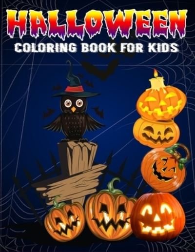 Cover for Xskul Art · Halloween Coloring Book For Kids (Paperback Book) (2020)